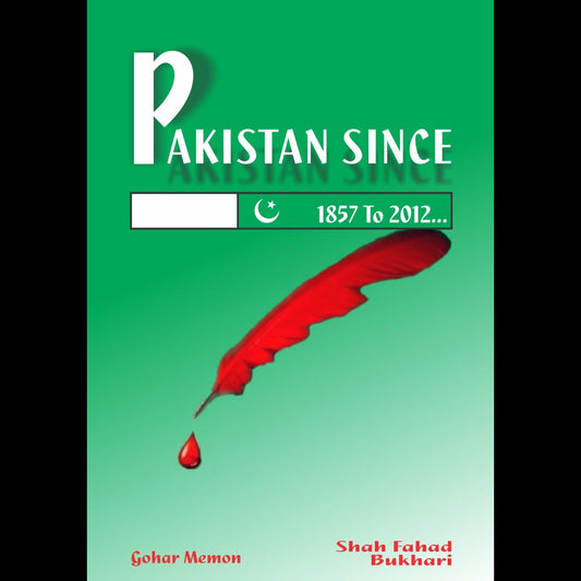 Pakistan since 1857 to 2012 Fiction House